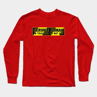 Service Human Long Sleeve T-Shirt